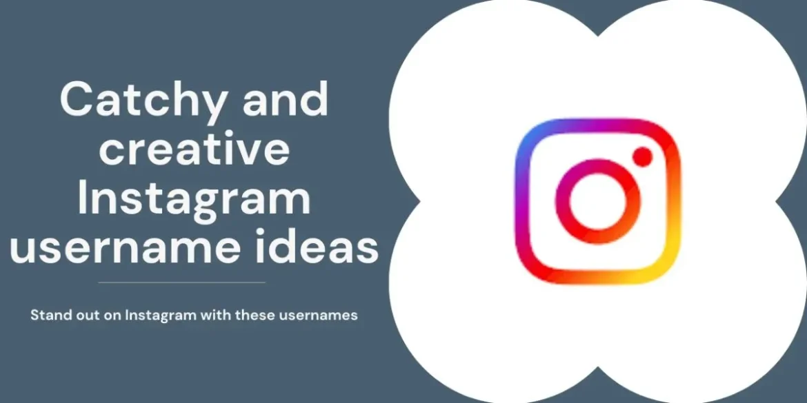 Instagram Username Ideas